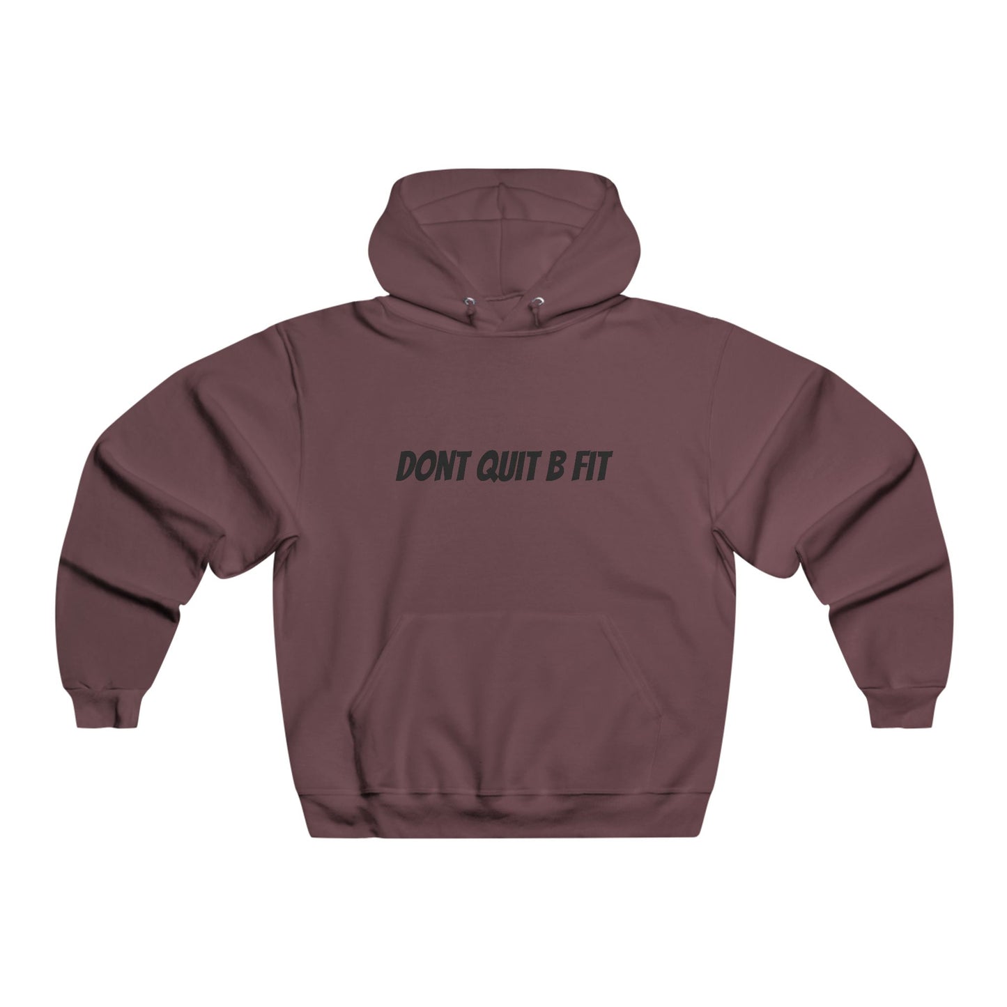 Motivational Fitness Hoodie - 'DON'T QUIT B FIT'