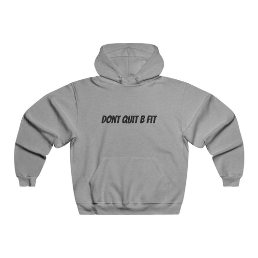 Motivational Fitness Hoodie - 'DON'T QUIT B FIT'